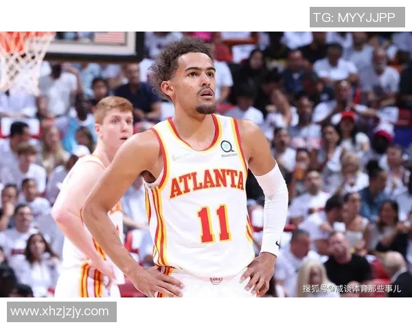 特雷杨引领新潮流NBA赛场上的年轻巨星崛起之路